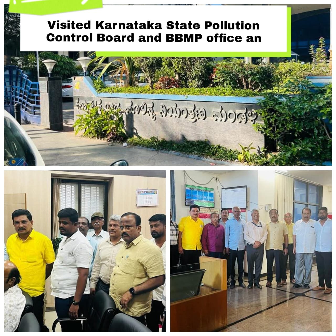 Visited Karnataka State Pollution Control Board and BBMP office.